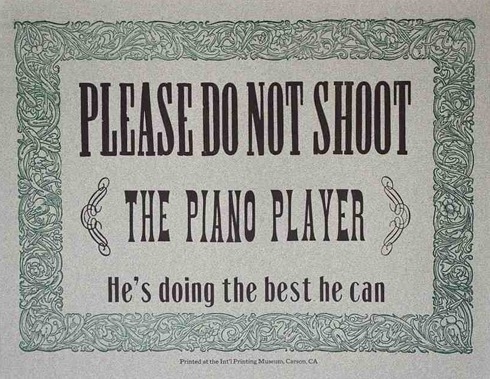 Μην πυροβολείτε τον πιανίστα - Media