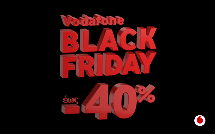 Black Friday στα καταστήματα Vodafone και στο Vodafone eShop! - Media