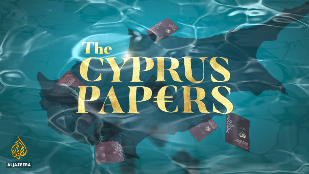 Al Jazeera-«The Cyprus papers»: H Kύπρος πολιτογραφεί ως... επενδυτές εκβιαστές και καταδικασμένους για δωροδοκία - Media
